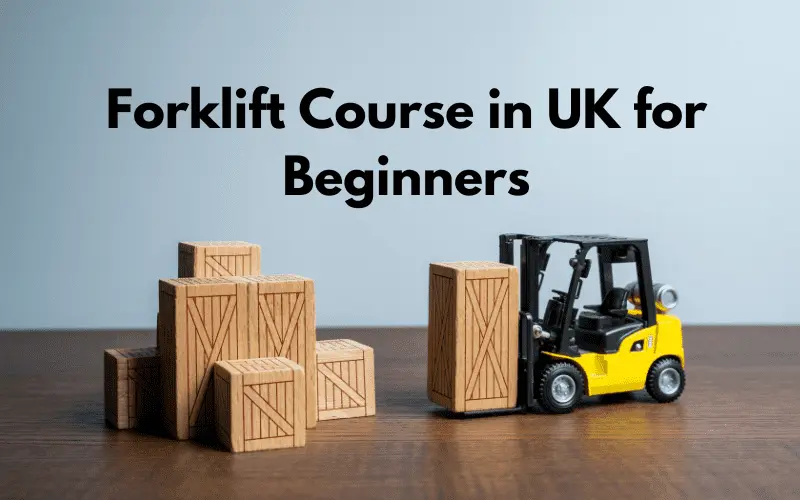 Get Information About The Forklift Course in UK for Beginners