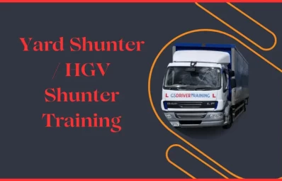 Yard Shunter / HGV Shunter Training / HGV Shunter?